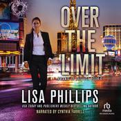 Over the Limit by  Lisa Phillips audiobook