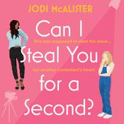 Can I Steal You for a Second? by  Jodi McAlister audiobook