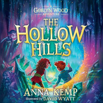 The Hollow Hills by Anna Kemp audiobook