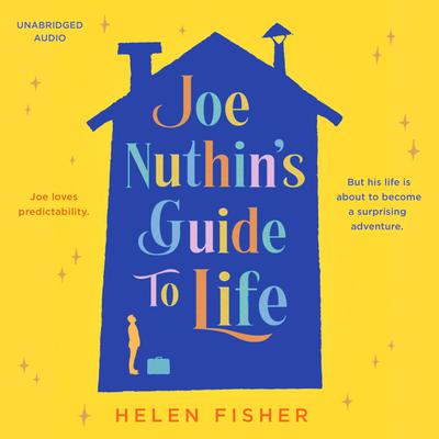 Joe Nuthin's Guide to Life by Helen Fisher audiobook