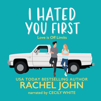 I Hated You First by Rachel John audiobook