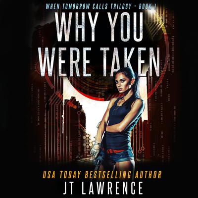 Why You Were Taken by JT Lawrence audiobook