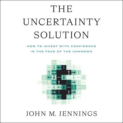 The Uncertainty Solution by John  Jennings audiobook