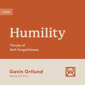 Humility by  Gavin Ortlund audiobook