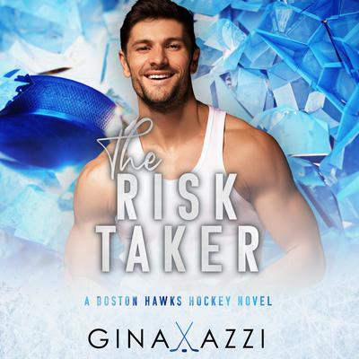 The Risk Taker by Gina Azzi audiobook