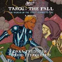 Tarou: The Fall by Dana Fredsti audiobook