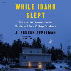 While Idaho Slept by J. Reuben Appelman audiobook