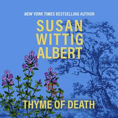 Thyme of Death by Susan Wittig Albert audiobook