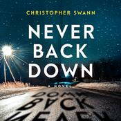 Never Back Down by  Christopher Swann audiobook