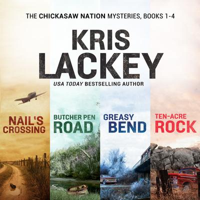 The Chickasaw Nation Mysteries: Books 1–4 by Kris Lackey audiobook