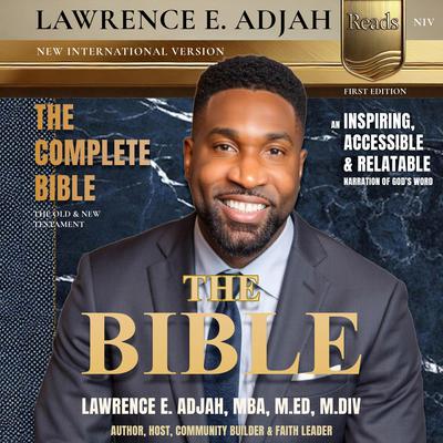 Lawrence E. Adjah Reads the Bible: New International Version (NIV): The Complete Bible by Lawrence E. Adjah audiobook