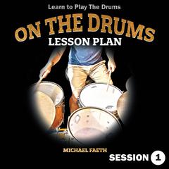 On The Drums Lesson Plan by Michael Faeth audiobook