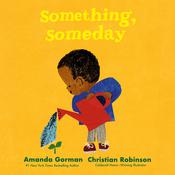 Something, Someday by  Amanda Gorman audiobook