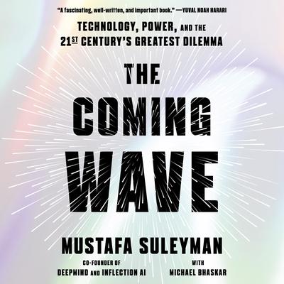 The Coming Wave by Mustafa Suleyman audiobook