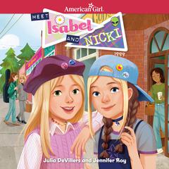 Meet Isabel and Nicki by Jennifer Roy audiobook