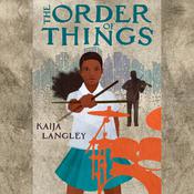 The Order of Things by  Kaija Langley audiobook