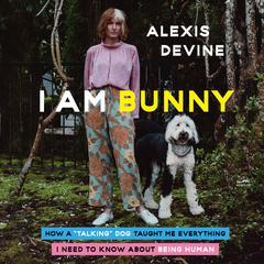 I Am Bunny by Alexis Devine audiobook