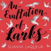 An Exaltation of Larks by  Suanne Laqueur audiobook