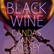 Black Wine by  Candas Jane Dorsey audiobook