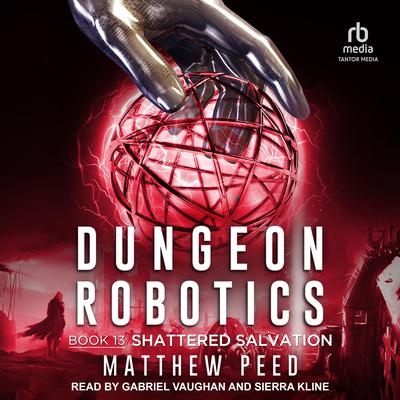 Shattered Salvation by Matthew Peed audiobook