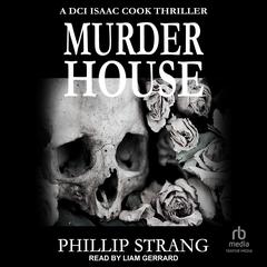 Murder House by Phillip Strang audiobook