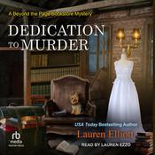 Dedication to Murder by  Lauren Elliott audiobook