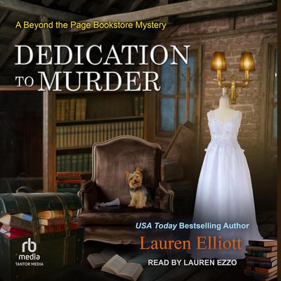 Dedication to Murder by Lauren Elliott audiobook