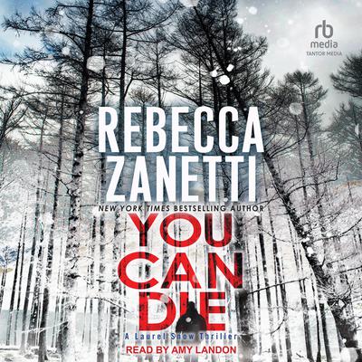 You Can Die by Rebecca Zanetti audiobook