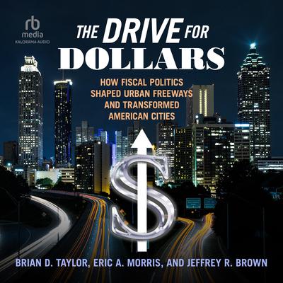 The Drive for Dollars by Brian D. Taylor audiobook