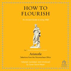 How to Flourish by Aristotle audiobook