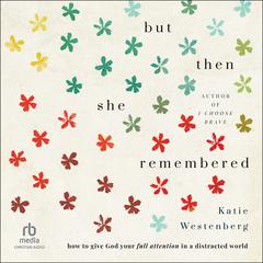 But Then She Remembered by Katie Westenberg audiobook