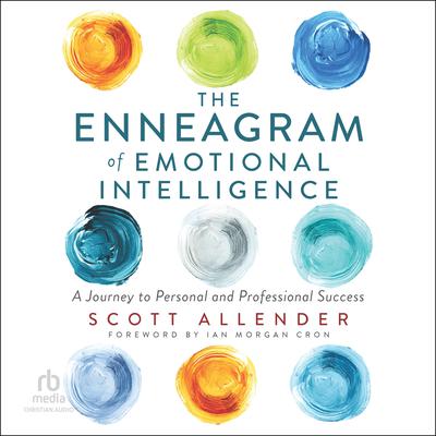 The Enneagram of Emotional Intelligence by Scott Allender audiobook