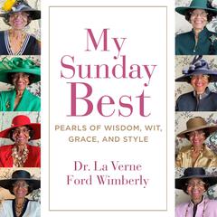 My Sunday Best by La Verne Ford Wimberly audiobook