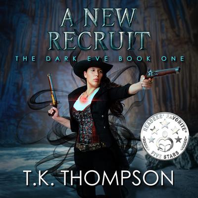 The Dark Eve: by TK Thompson audiobook