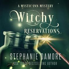 Witchy Reservations by Stephanie Damore audiobook