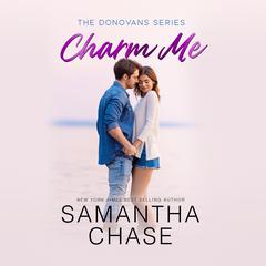 Charm Me by Samantha Chase audiobook