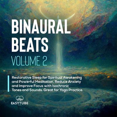 Binaural Beats | Volume 2 by EasyTube Zen Studio audiobook