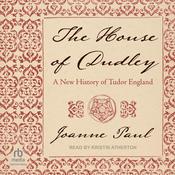 The House of Dudley by  Joanne Paul audiobook