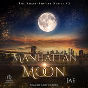 Manhattan Moon by  Jae audiobook