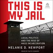 This Is My Jail by  Melanie Newport audiobook