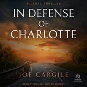 In Defense of Charlotte by  Joe Cargile audiobook