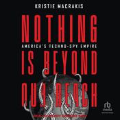 Nothing Is Beyond Our Reach by  Kristie Macrakis audiobook