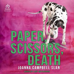Paper, Scissors, Death by Joanna Campbell Slan audiobook