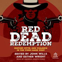 Red Dead Redemption by John Wills audiobook
