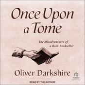 Once Upon a Tome by  Oliver Darkshire audiobook