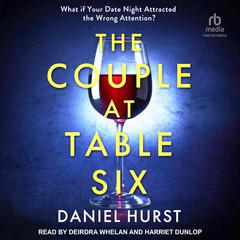 The Couple at Table Six by Daniel Hurst audiobook