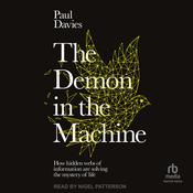 The Demon in the Machine by  Paul Davies audiobook