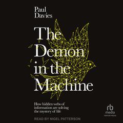 The Demon in the Machine by Paul Davies audiobook