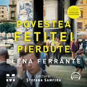 Povestea fetiței pierdute by  Elena Ferrante audiobook