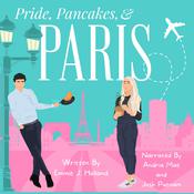 Pride, Pancakes, & Paris by  Emmie J. Holland audiobook